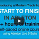 Producing a Modern Track from Start to Finish in Ableton Producing a Modern Track from Start to Finish in Ableton