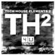 Tech House Elements Tech House Elements
