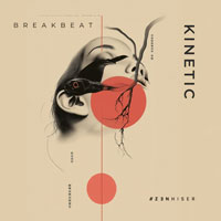 Zenhiser Kinetic Breakbeat Zenhiser Kinetic Breakbeat