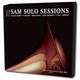 SAM Solo Sessions SAM Solo Sessions